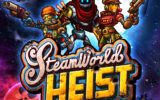 SteamWorld Heist: Ultimate Edition