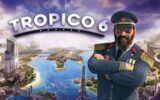 Tropico 6 – lekker dictatortje spelen