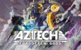 Aztech Forgotten Gods komt uit op 10 maart