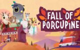 Fall of Porcupine – Een realistisch avontuur