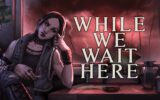 While We Wait Here aangekondigd voor Nintendo Switch